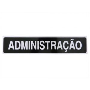 PLACA SINALIZACAO ADMINISTRACAO - JA