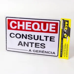 PLACA SINALIZACAO CHEQUE CONSULTE ANTES A GERENCIA - JA